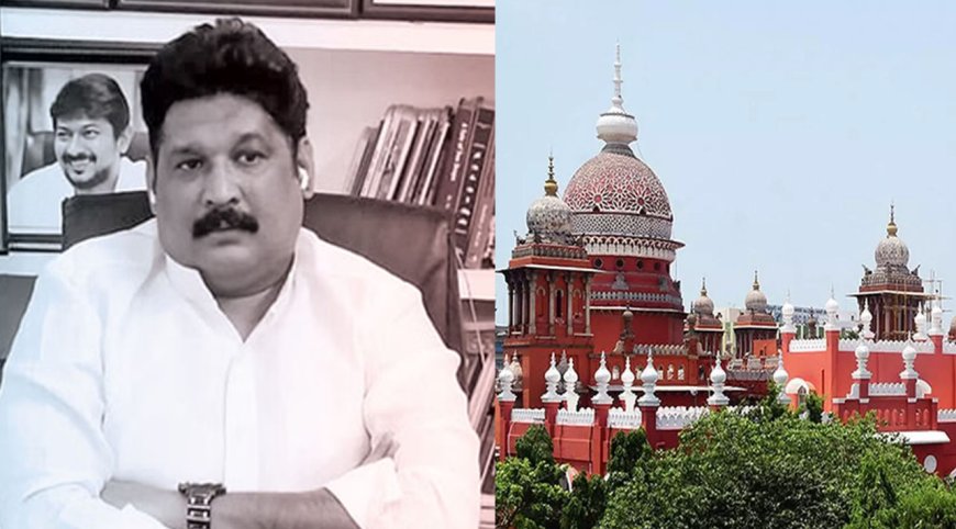 பொன்முடி மகன்  கௌதம சிகாமணிக்கு எதிரான அமலாக்கத் துறை வழக்கு விசாரணை ஜனவரி 4க்கு தள்ளிவைப்பு