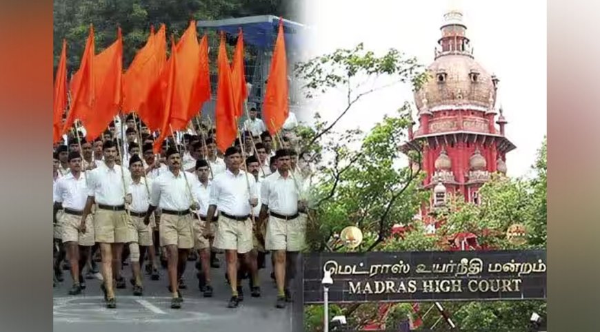 ஆர்.எஸ்.எஸ். ஊர்வலம்: நியாயமற்ற கட்டுபாடுகள் விதிக்கப்படமாட்டாது-தமிழக அரசு தகவல்