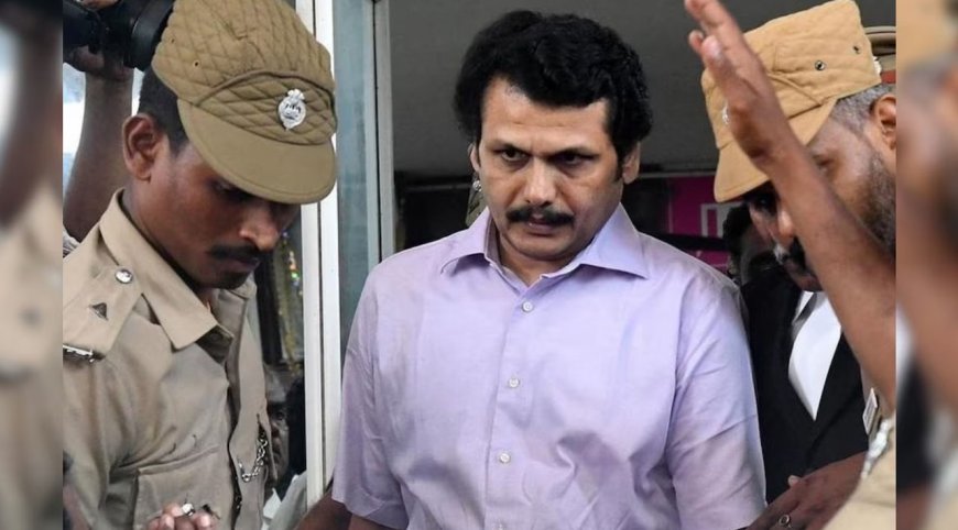 செந்தில் பாலாஜி ஜாமின் மனு- இன்று விசாரணை