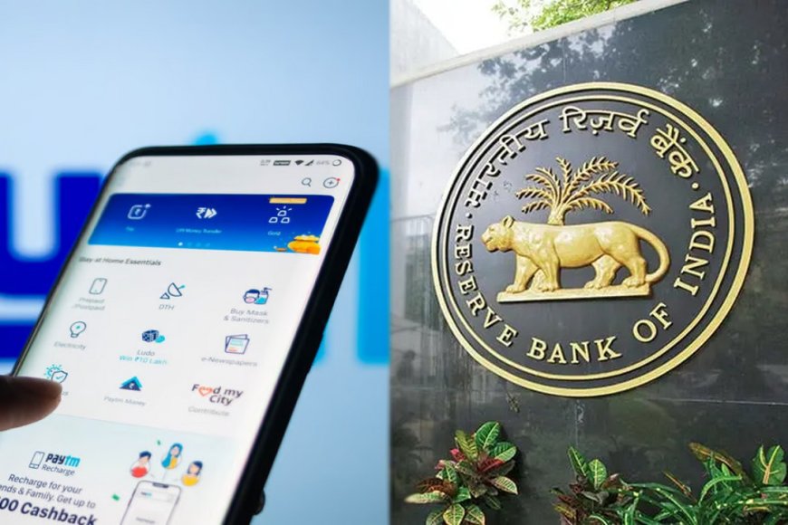 Paytm வாடிக்கையாளரா நீங்கள்? உங்களுக்கு ஓர் நற்செய்தி.. RBI கொடுத்த அவகாசம்..!