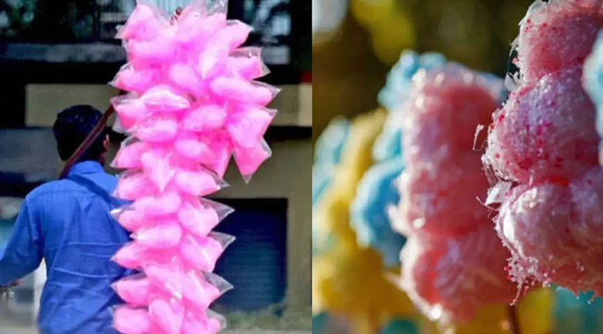 பஞ்சுமிட்டாய்க்கு தடை.. Rhodamine B என்ன செய்யும்?