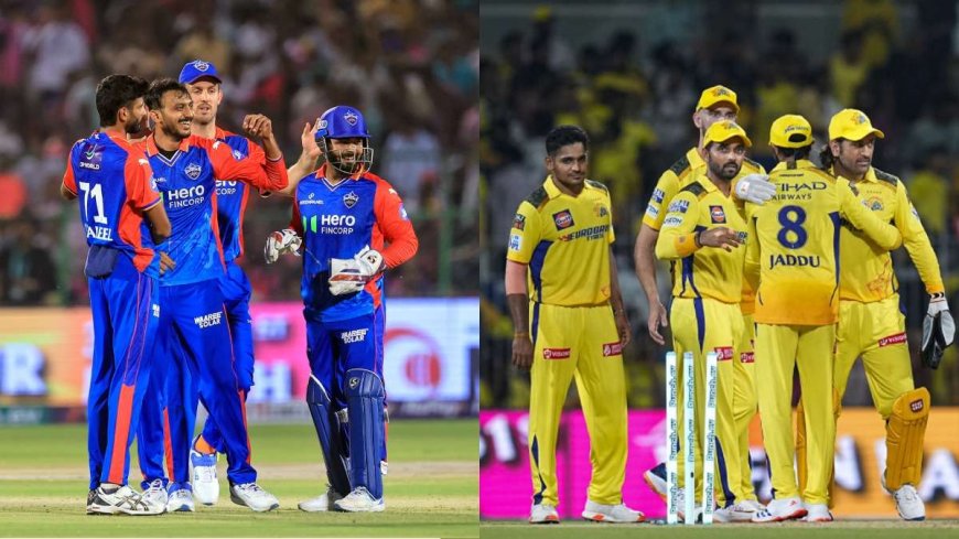இன்று ஹாட்ரிக் அடிக்குமா CSK?... சென்னை – டெல்லி இன்று பலப்பரீட்சை...