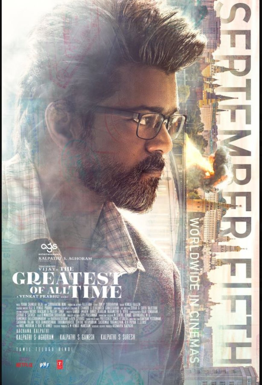GOAT release Update: தளபதி விஜய் 'GOAT'ரிலீஸ்.. செப்.5ல் படம் வெளியாக காரணம் என்ன?