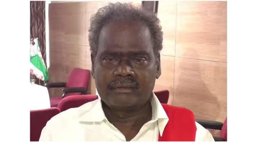 நாகை எம்.பி செல்வராசு காலமானார்... முதலமைச்சர், இ.கம்யூனிஸ்ட் கட்சி இரங்கல்