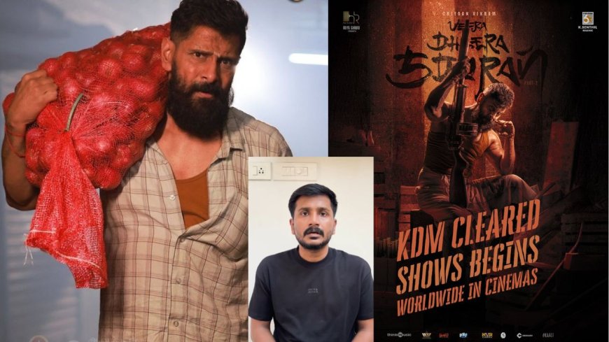 தடைகளை கடந்து வெளியான வீர தீர சூரன் - ரசிகர்களிடம் மன்னிப்பு கேட்ட இயக்குநர்