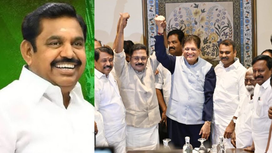 தமிழக அரசியலில் புதிய ட்வீஸ்ட் : என்டிஏ கூட்டணியில் அமமுக: தினகரனை வரவேற்ற எடப்பாடி 
